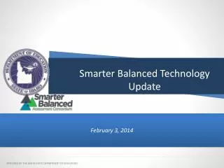 Smarter Balanced Technology Update