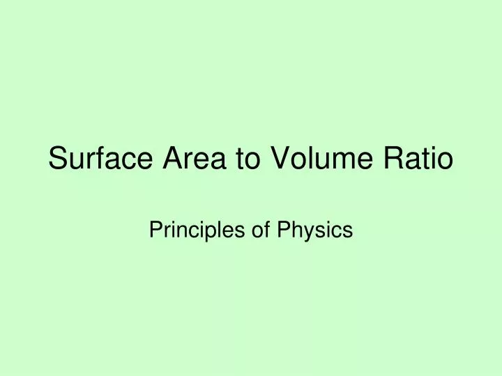 surface area to volume ratio
