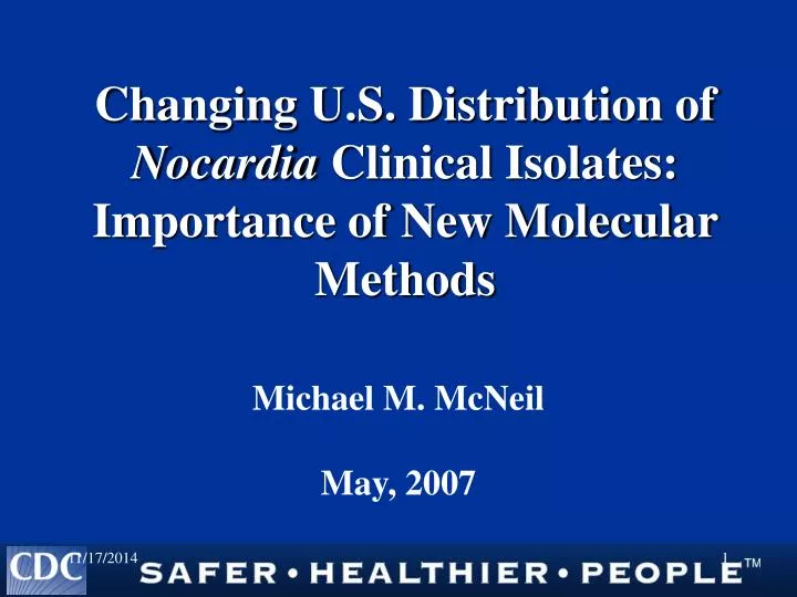 changing u s distribution of nocardia clinical isolates importance of new molecular methods