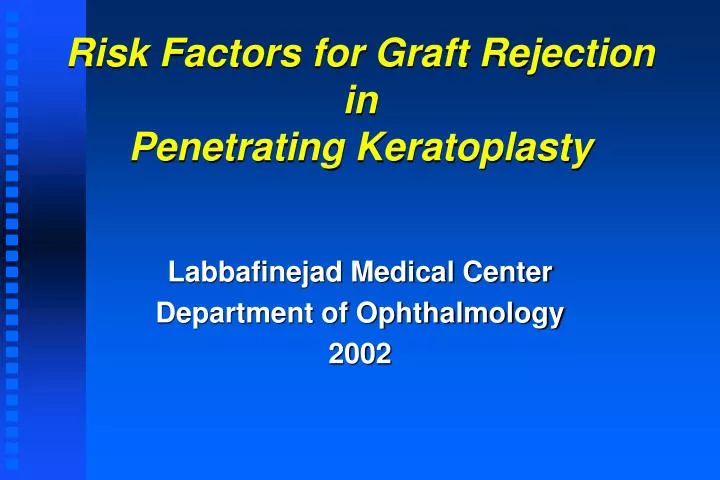 risk factors for graft rejection in penetrating keratoplasty
