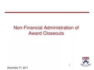 Non-Financial Administration of Award Closeouts