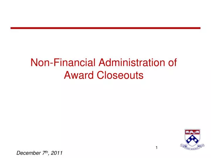 non financial administration of award closeouts