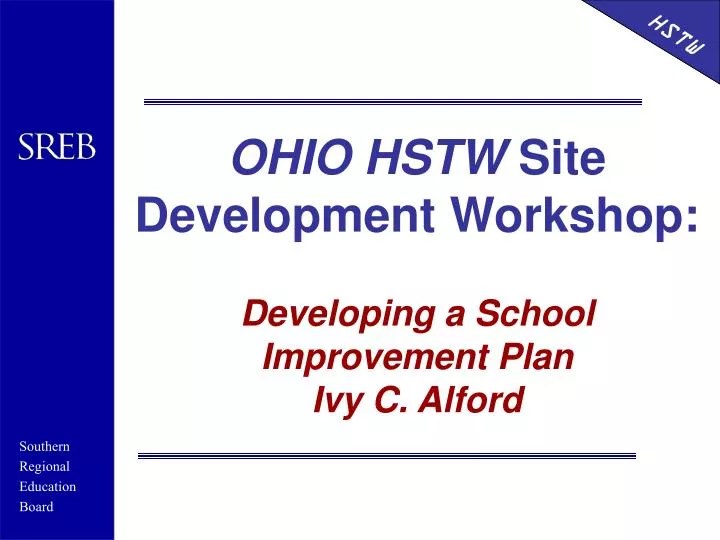 ohio hstw site development workshop developing a school improvement plan ivy c alford