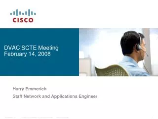 DVAC SCTE Meeting February 14, 2008
