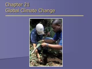 Chapter 21 Global Climate Change