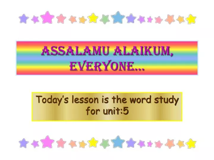 assalamu alaikum everyone
