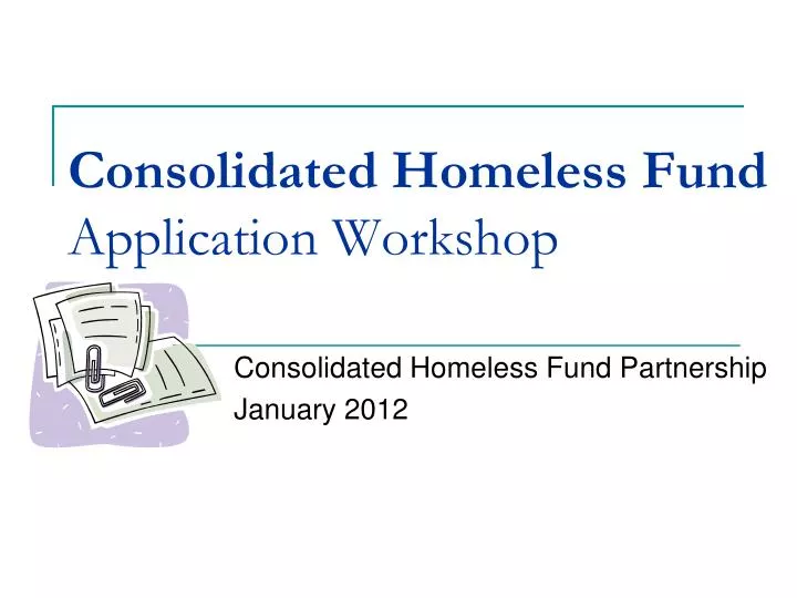 consolidated homeless fund application workshop