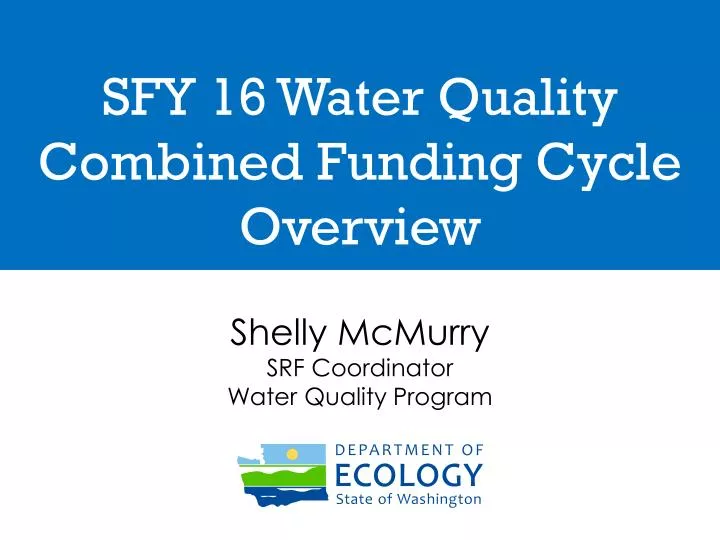 sfy 16 water quality combined funding cycle overview