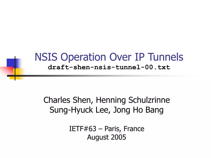 nsis operation over ip tunnels draft shen nsis tunnel 00 txt