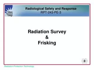 Radiation Survey &amp; Frisking