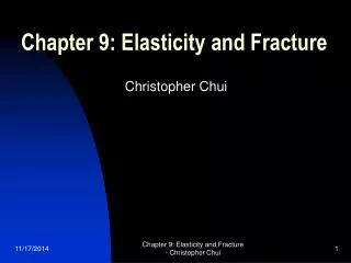 Chapter 9: Elasticity and Fracture