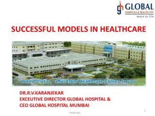 SUCCESSFUL MODELS IN HEALTHCARE