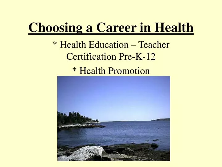 choosing a career in health