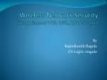 Wireless Network Security Comparison of WEP, WPA, RSN Protocols - slide 1