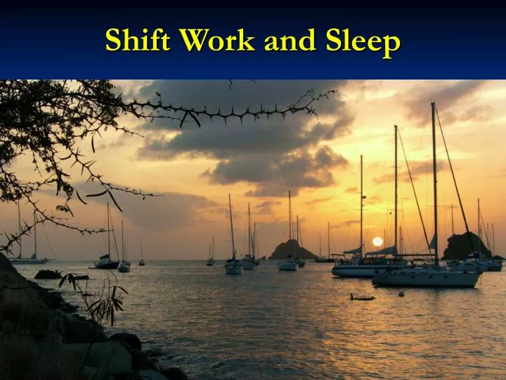 shift work and sleep