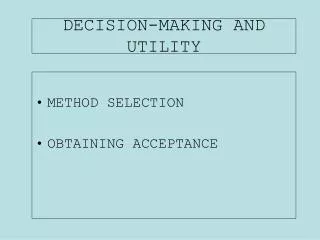 DECISION-MAKING AND UTILITY