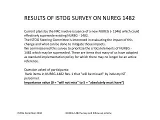 ISTOG December 2010		NUREG-1482 Survey and follow-up actions