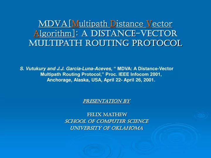 mdva m ultipath d istance v ector a lgorithm a distance vector multipath routing protocol