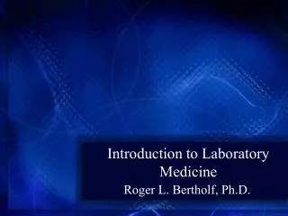 introduction to laboratory medicine
