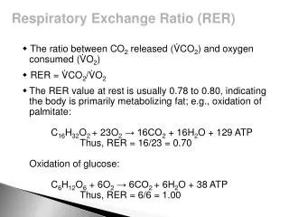 Respiratory Exchange Ratio (RER)