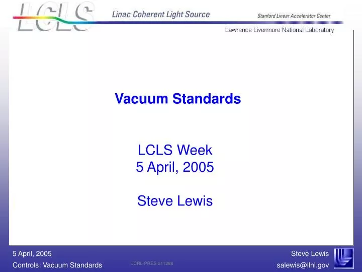 lcls week 5 april 2005 steve lewis