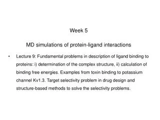 Week 5 MD simulations of protein-ligand interactions