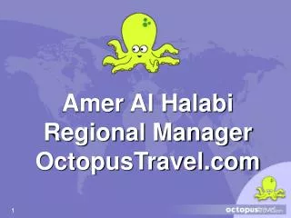 Amer Al Halabi Regional Manager OctopusTravel