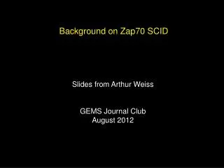 Background on Zap70 SCID