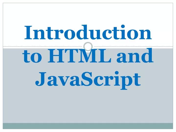 introduction to html and javascript