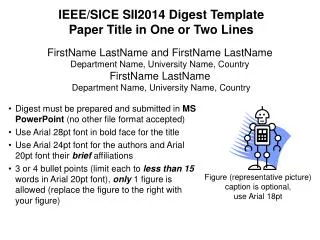 IEEE/SICE SII2014 Digest Template Paper Title in One or Two Lines