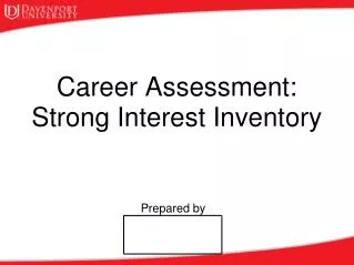 Career Assessment: Strong Interest Inventory