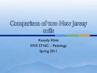 Comparison of two New Jersey soils