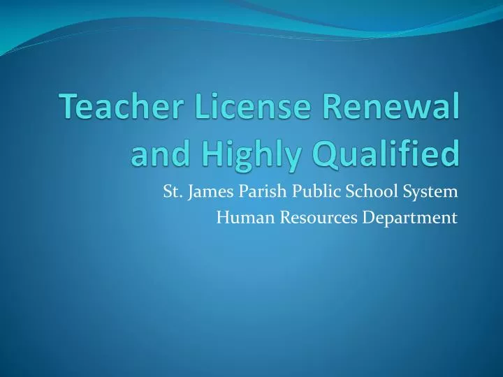 teacher license renewal and highly qualified