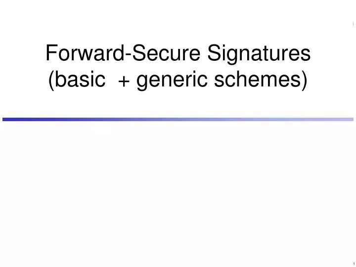 forward secure signatures basic generic schemes