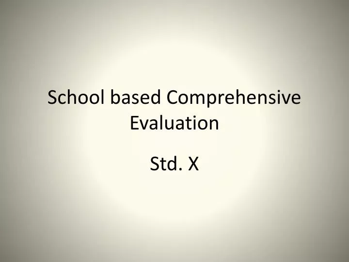 school based comprehensive evaluation