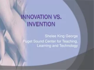 Innovation vs. Invention
