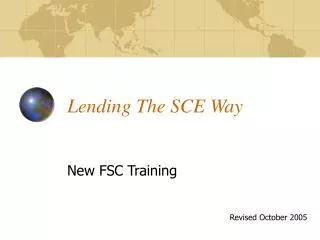 Lending The SCE Way