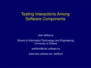 Testing Interactions Among Software Components