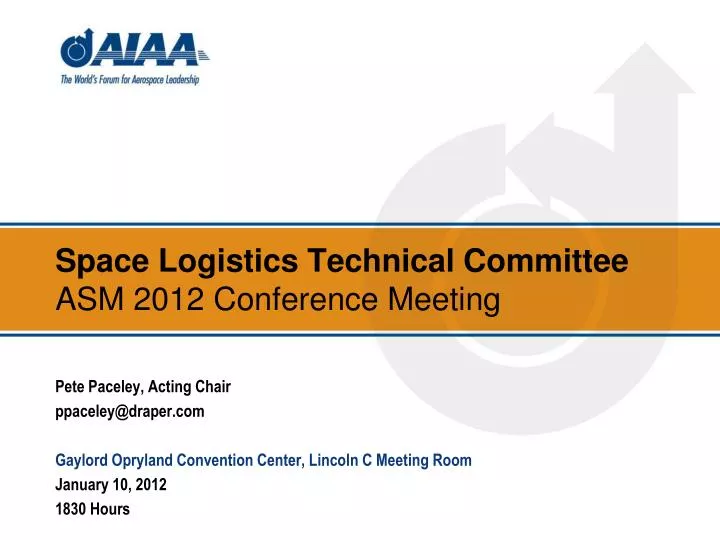 space logistics technical committee asm 2012 conference meeting