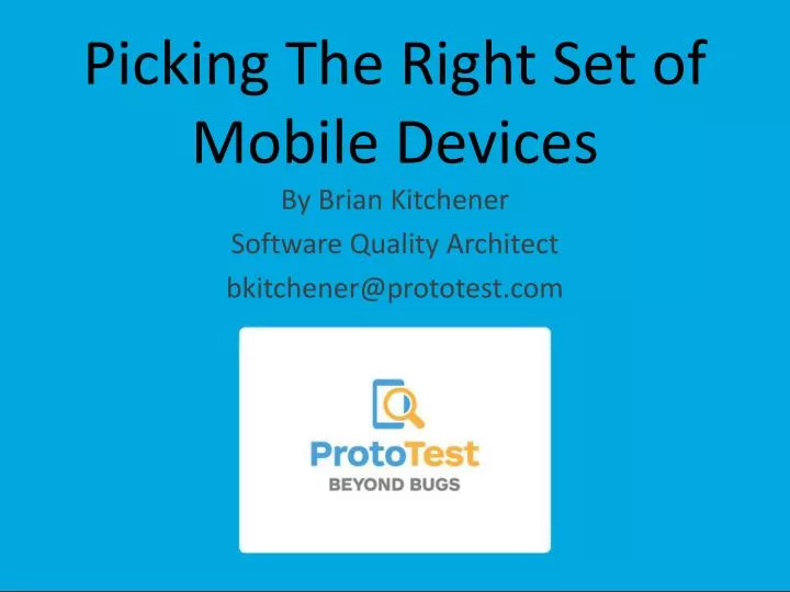 picking the right set of mobile devices