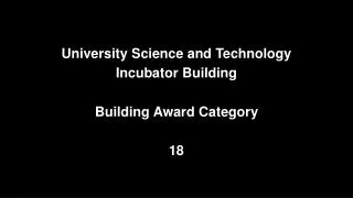 University Science and Technology Incubator Building Building Award Category 18