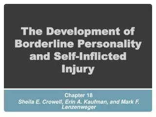 The Development of Borderline Personality and Self-Inflicted Injury