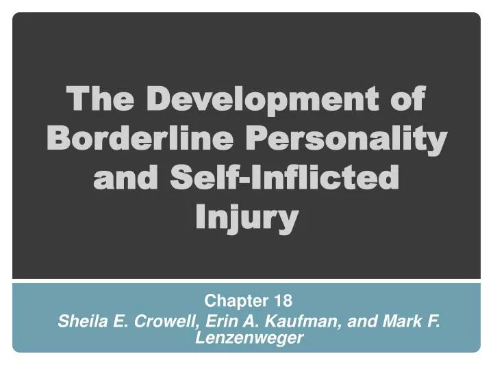 the development of borderline personality and self inflicted injury