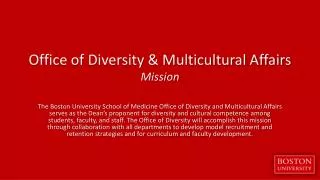 Office of Diversity &amp; Multicultural Affairs Mission