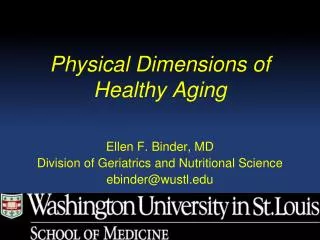 Physical Dimensions of Healthy Aging