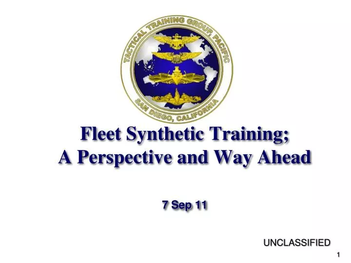 fleet synthetic training a perspective and way ahead 7 sep 11