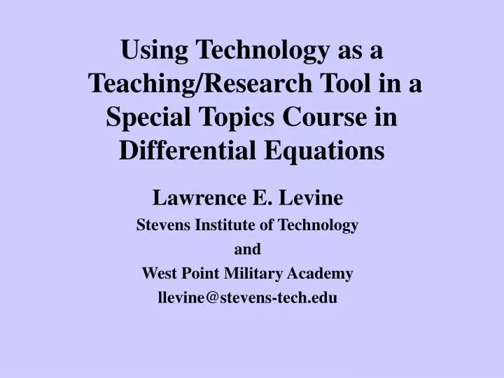 using technology as a teaching research tool in a special topics course in differential equations