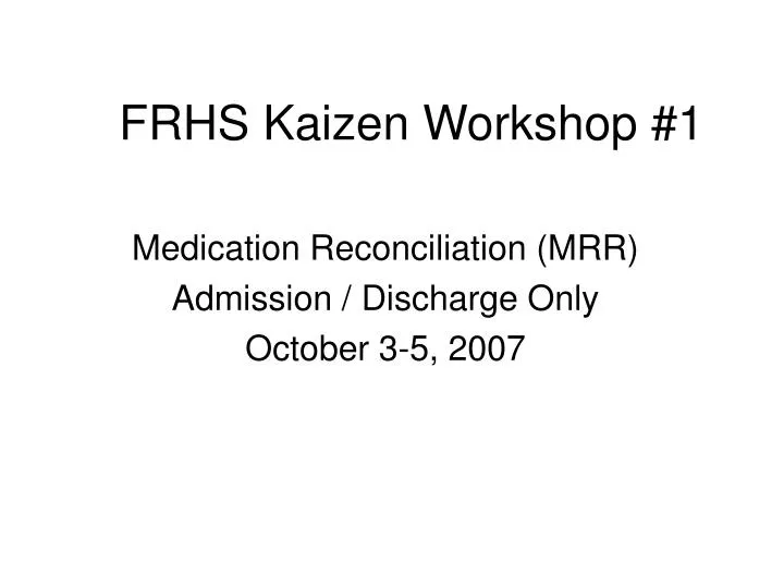 frhs kaizen workshop 1