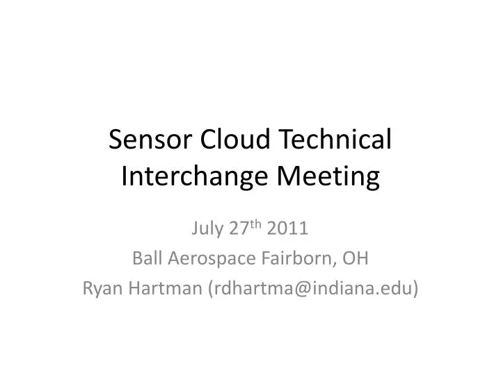 sensor cloud technical interchange meeting