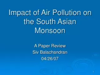 Impact of Air Pollution on the South Asian Monsoon